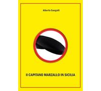 Il capitano Marzallo in Sicilia