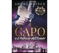 Il Capo e il Pasticcio dell'Evento