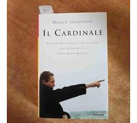 Il Cardinale. Il valore per la Chiesa e per il mondo dell'episcopato di Carlo Maria Martini