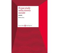 Il case study nella ricerca sociale