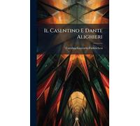 Il Casentino E Dante Alighieri