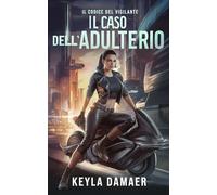 Il Caso dell'Adulterio