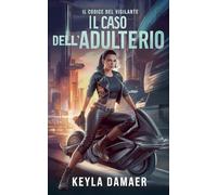 Il Caso dell'Adulterio