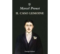 Il caso Lemoine - Marcel Proust - Passigli Editori - ebook (ePub) - Livre