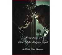 Il caso strano del dottor Jekyll e del signor Hyde