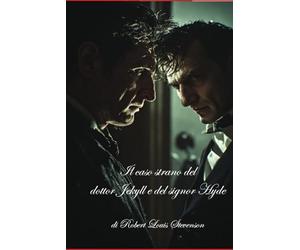 Il caso strano del dottor Jekyll e del signor Hyde