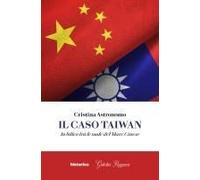 Il Caso Taiwan. In Bilico Tra Le Onde Del Mare Cinese
