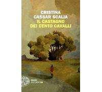 Il Castagno dei cento cavalli