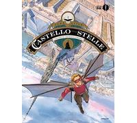 Il castello delle stelle. Da Marte a Parigi (Vol. 3)