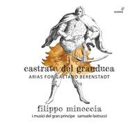 Il Castrato Del Granduca - Arias For Gaetano Berenstadt - Cd Album