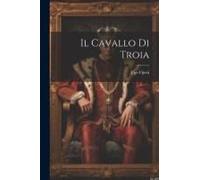Il Cavallo Di Troia