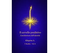 Il Cervello come Sistema Predittivo: Modelli Generativi e Identità
