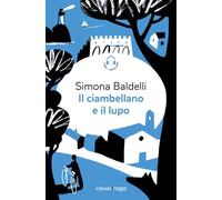 Il ciambellano e il lupo. Libro + audiolibro. Con File audio per il download