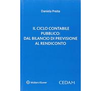 Il ciclo contabile pubblico. Dal bilancio di previsione al rendiconto