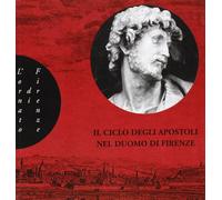 Il Ciclo degli apostoli nel Duomo di Firenze