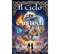 Il Ciclo dei Custodi