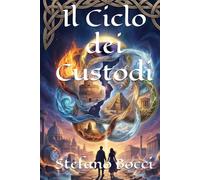Il Ciclo dei Custodi