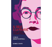 Il cielo e la polvere. Visioni e universi di Flannery O'Connor