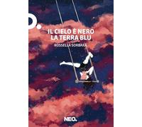 Il cielo è nero la terra blu