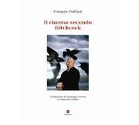 Il Cinema Secondo Hitchcock. Ediz. Deluxe