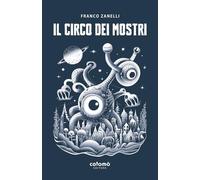 il circo dei mostri