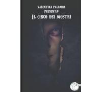 Il Circo Dei Mostri (Italian Edition)