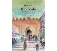 Il circolo. Città alla deriva