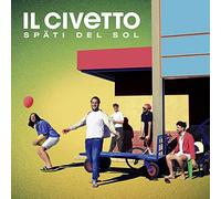 Il Civetto - Späti Del Sol [Import]