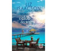 Il club dei sogni proibiti: Un rifugio romantico in riva al mare