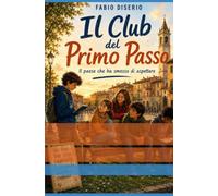 Il Club del Primo Passo: Il paese che ha smesso di aspettare