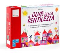 Il club della gentilezza. Un gioco cooperativo per allenare empatia ed emozioni alla scuola dell'infanzia
