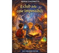Il club delle cose impossibili
