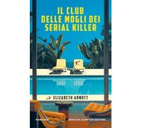 Il club delle mogli dei serial killer
