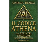 Il Codice Athena: La Figlia del Traditore
