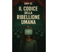 Il Codice della Ribellione Umana