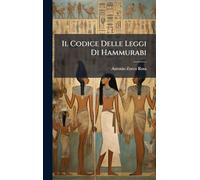 Il Codice Delle Leggi Di Hammurabi