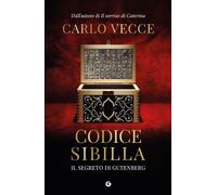 Il Codice Sibilla Il segreto di Gutemberg - Carlo Vecce - Giunti - ebook (ePub) - Livre
