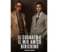 Il Cognato e il Mio Amico Birichino: Racconti Erotici Gay di Sesso Esplicito per Uomini Adulti