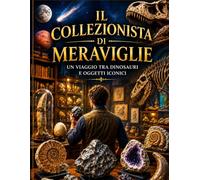 Il Collezionista di Meraviglie
