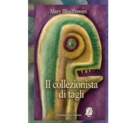 Il Collezionista di tagli