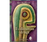 Il Collezionista di tagli