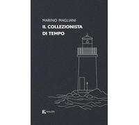 Il collezionista di tempo