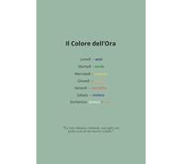 Il Colore dell’Ora - Diario di Mindfulness e Benessere Emotivo: (Formato 6" × 9" ) Diario guidato con colori delle emozioni, riflessione quotidiana, ... lo stress e migliorare l’equilibrio interiore