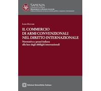 Il commercio di armi convenzionali nel diritto internazionale