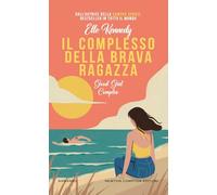 Il complesso della brava ragazza. Good girl complex