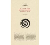 Il Complesso Di Peeperkorn. Scritti Sul Nulla