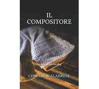 Il Compositore: Le Note Di Un Incubo