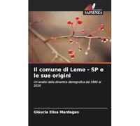 Il comune di Leme - SP e le sue origini