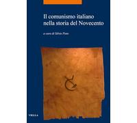 Il Comunismo Italiano Nella Storia del Novecento