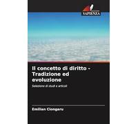 Il concetto di diritto - Tradizione ed evoluzione
